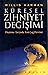 Kuresel Zihniyet Degisimi by Willis Harman