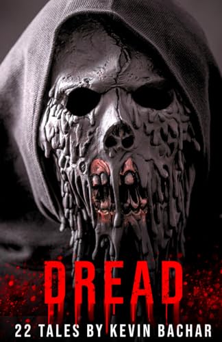 Dread: 22 Tales of Terror (Nights of Madness)