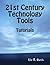 21st Century Technology Tools Revised