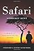 [Safari: A Memoir of a Worldwide Travel Pioneer] [By: Kent, Geoffrey] [August, 2015]