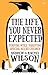 The Life You Never Expected by Andrew and Rachel Wilson (2015-07-17)