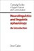 Neurolinguistics and Linguistic Aphasiology: An Introduction