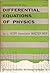 Introduction to the Differential Equations of Physics