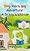 Tiny Rex's Big Adventure: A...