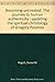 Becoming Uncreated: The Journey to Human Authenticity: Updating the Spiritual Christology of Gregory Palamas by Daniel M Rogich (2009-01-01)