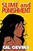 Slime and Punishment Paperb...