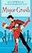 Major Crush (Romantic Comedies (Mass Market)) by Jennifer Echols (2006-08-06)
