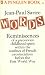 Words. Reminiscences of a Precocious Childhood Spent Within the Confines of French Provincialism Before the First World War