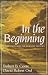 In the Beginning: Creation ...