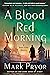 A Blood Red Morning (Henri Lefort Mysteries, #3)