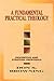 Fundamental Practical Theology [Paperback] [1995] (Author) Don Browning