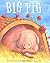 Big Pig