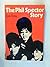 The Phil Spector Story