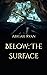 Below: The Surface