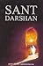 Sant Darshan by Swami Paramarthananda