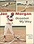 Joe Morgan: Baseball My Way, SIGNED BY JOE MORGAN