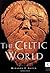 The Celtic World (Routledge Worlds) (1996-05-10)
