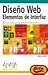 Diseno Web/web Design: Elementos De Interfaz (Diseno Y Creatividad) (Spanish Edition)