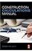 Construction Calculations Manual
