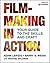Filmmaking in Action by Adam & Weiss, Barry Leipzig (2015-09-01)