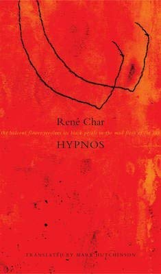 [Hypnos] (By: Rene Char) [published: September, 2014]