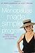The Menopause Made Simple Program: Maximise Your Lifestyle by Minimising Your Symptoms by Anderson, Debra, Graham, Vicky (2009) Paperback