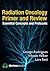 Radiation Oncology Primer and Review: Essential Concepts and Protocols by George Rodrigues MD FRCPC MSc (2013-05-18)