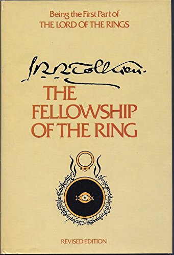 Being the First Part of the Lord of the Rings: The Fellowship of the Ring