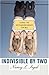 Indivisible by Two: Lives of Extraordinary Twins by Nancy L. Segal (2005-08-30)