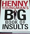 H Youngman's Big Bk Of Insults H Youngman's Big Bk Of Insults