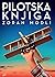 Pilotska knjiga : vodic kro...