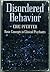 Disordered Behavior; Basic ...