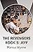 THE REVENGERS BOOK 5: JEFF