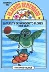 La vuelta de Mongorito Flores