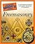 The Complete Idiot's Guide to Freemasonry by S. Brent Morris
