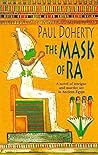 The Mask of Ra by Paul Doherty
