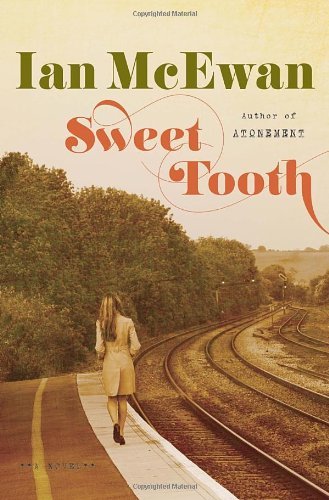 Sweet Tooth: A Novel by Ian McEwan