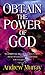 Obtain the Power of God