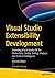Visual Studio Extensibility Development: Extending Visual Studio IDE for Productivity, Quality, Tooling, Analysis, and Artificial Intelligence