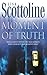 Moment of Truth by Lisa Scottoline (2011-07-04)