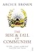 The Rise & Fall of Communism