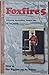 Foxfire 5: Ironmaking, Blacksmithing, Flintrock Rifles, Bear Hunting, and Other Affairs of Plain Living