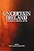 Uncertain Ireland: A Sociological Chronicle, 2003-2004 (Irish Sociological Chronicles)