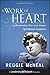 A Work of Heart: Understand...