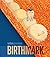 Birthmark by Nathan Jurevicius (2016-11-15)