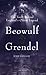 Beowulf & Grendel by John Grigsby
