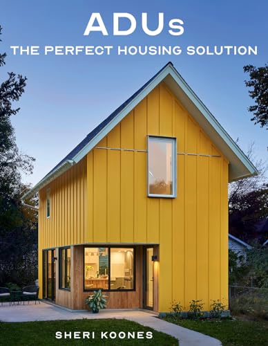 ADUs: The Perfect Housing Solution (Hardcover)