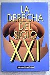 La derecha del siglo XXI (Spanish Edition) La derecha del siglo XXI (Spanish Edition)