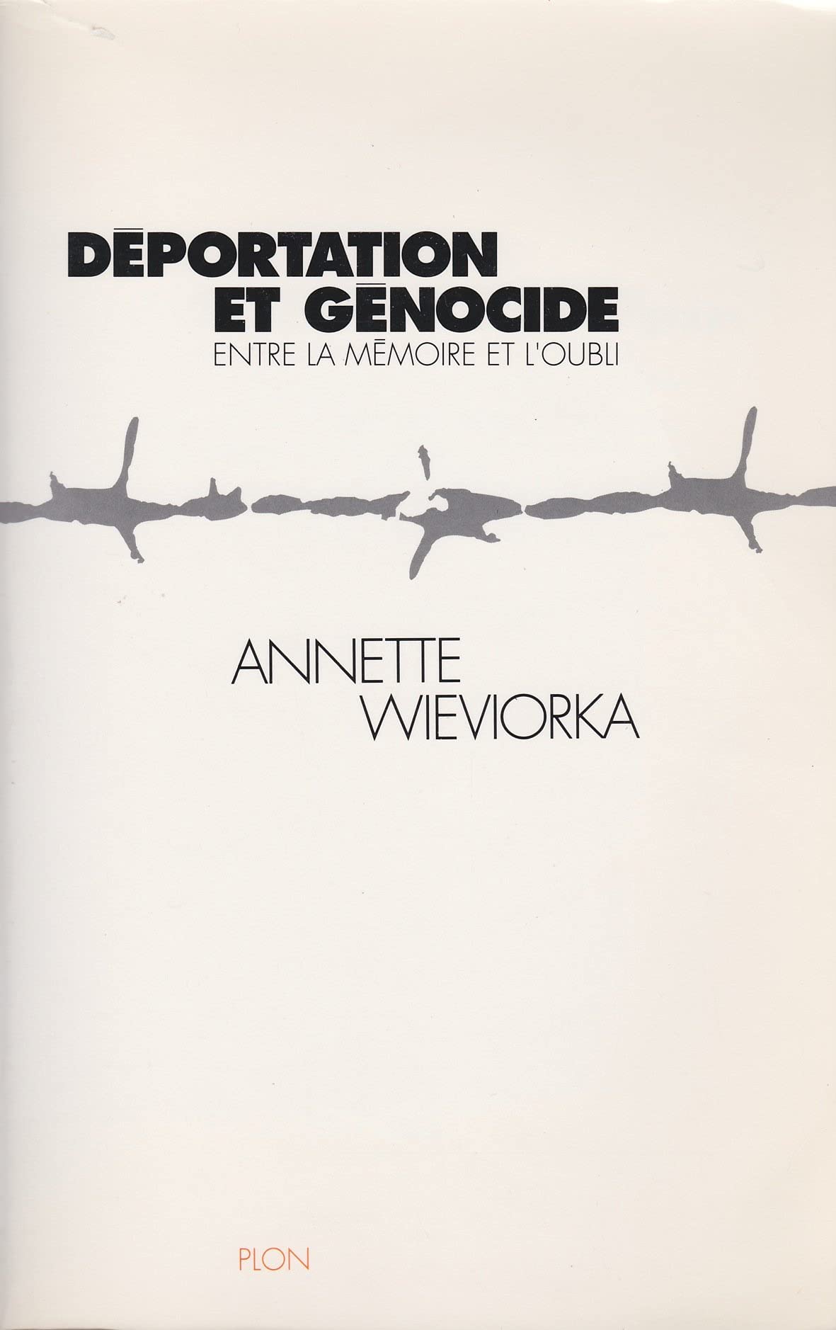 Deportation et Genocide: Entre La Memoire et L'oubli (Paperback)