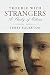 Trouble with Strangers: A Study of Ethics